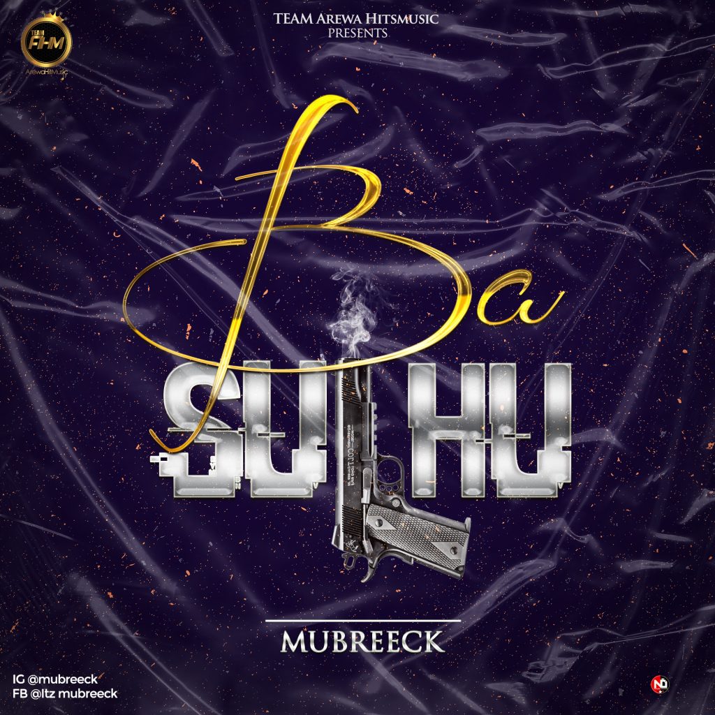 MUSIC: Mubreeck - Ba Sulhu
