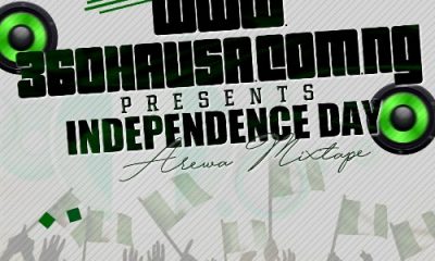 Independence Arewa mixtape