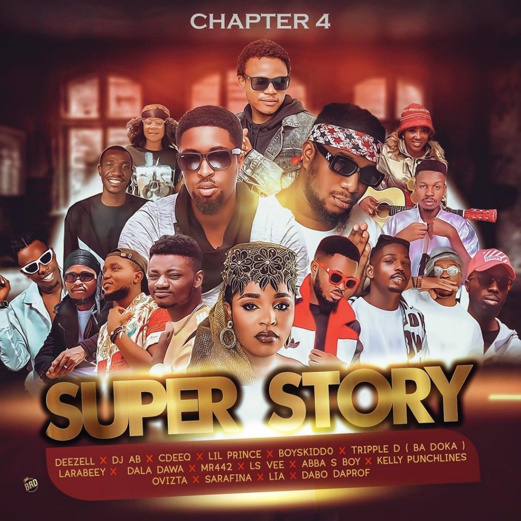 MUSIC: Deezell Ft. Dj AB x Lsvee x Kelly Punchlines x Dabo Daprof x Abba S Boy & Others - Super Story (Chapter 4)