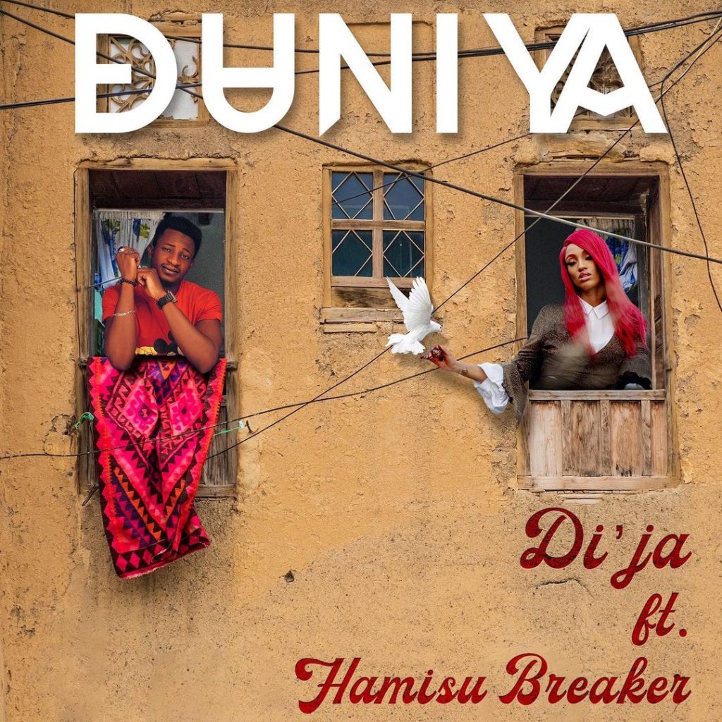 MUSIC: Di'ja Ft. Hamisu Breaker - Duniya