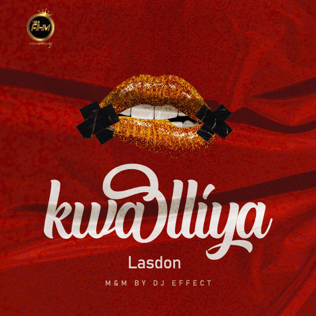 MUSIC: Lasdon - Kwalliya 
