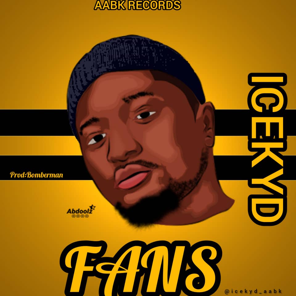 MUSIC: Icekyd - Fans