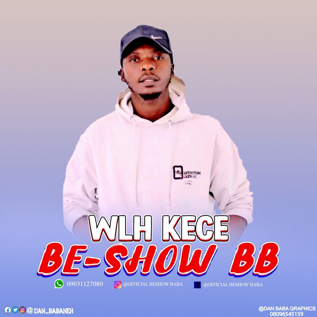 MUSIC: Be-Show BB - Wlh Kece 
