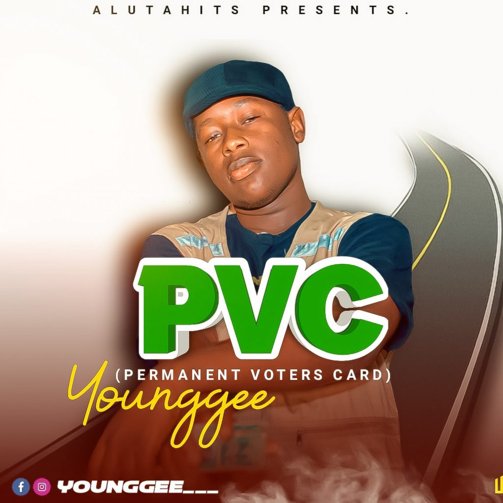 MUSIC: Young Gee - PVC (Permanent Voters Card)