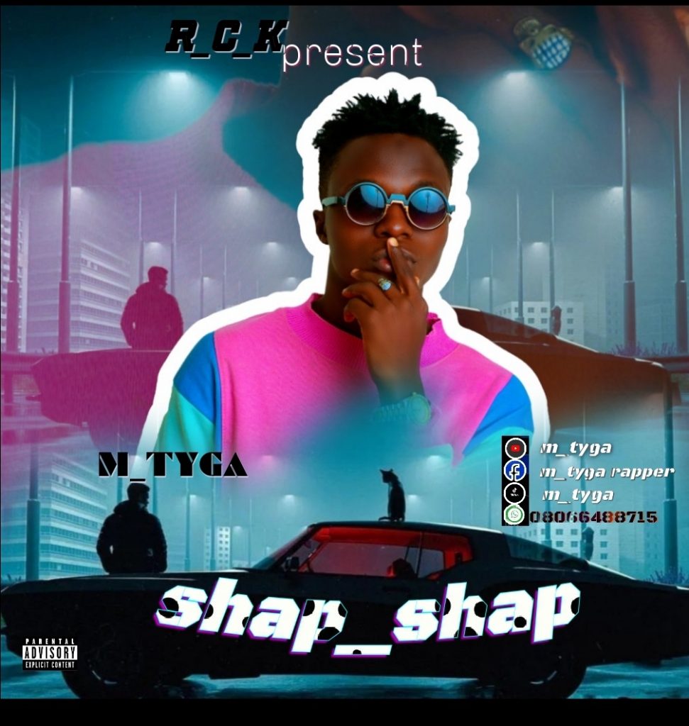 MUSIC: M Tyga - Sharp Sharp