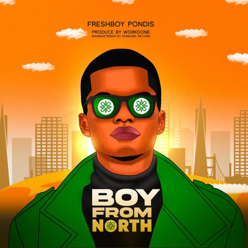 ALBUM: FreshBoy Pondis - Boy From North